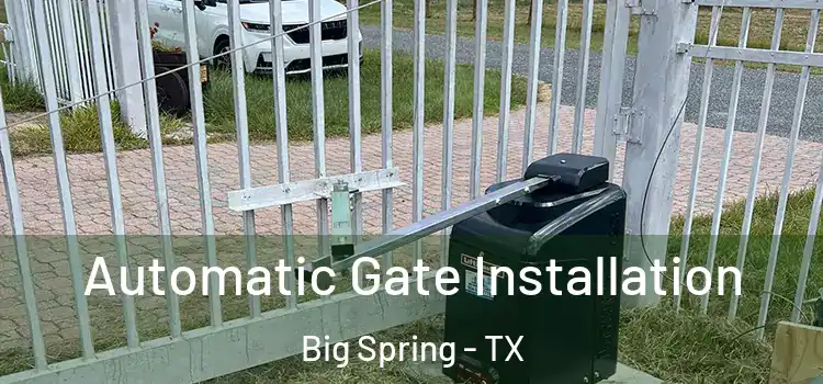Automatic Gate Installation Big Spring - TX