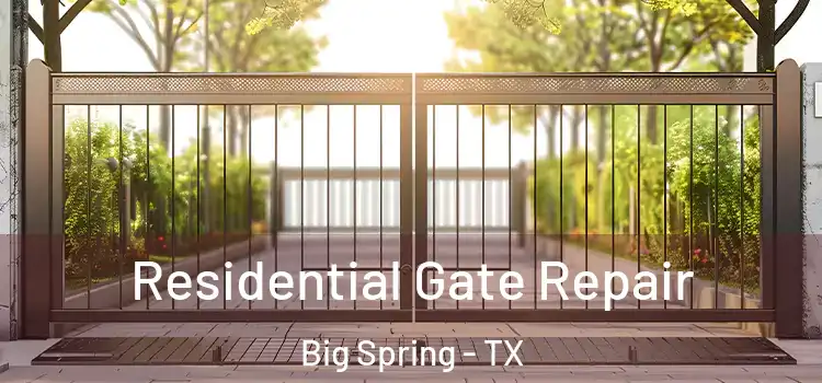 Residential Gate Repair Big Spring - TX