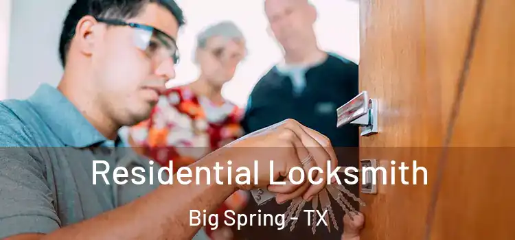 Residential Locksmith Big Spring - TX