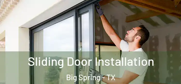 Sliding Door Installation Big Spring - TX